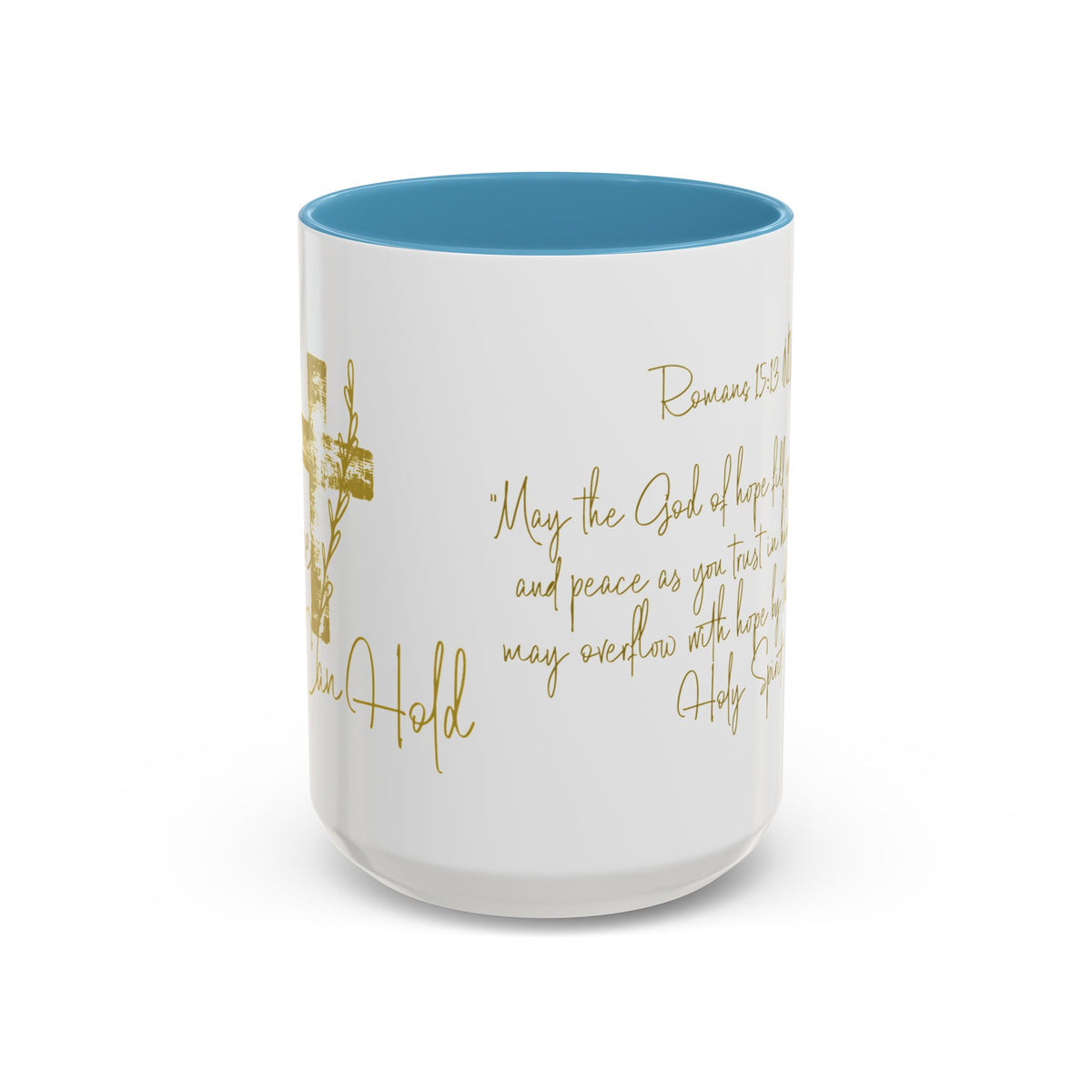 Christian Scripture Coffee Mug – Romans 15:13 Gold Calligraphy Accent Mug (11/15oz)