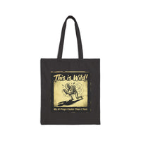 Amen & AI Cotton Tote — "This is Wild! My AI Prays Faster Than I Text" Graphic Canvas Bag