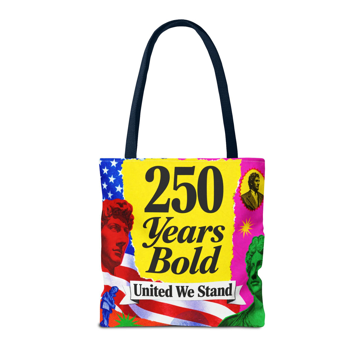 250 Years Bold Tote Bag — "United We Stand" Patriotic Anniversary Tote