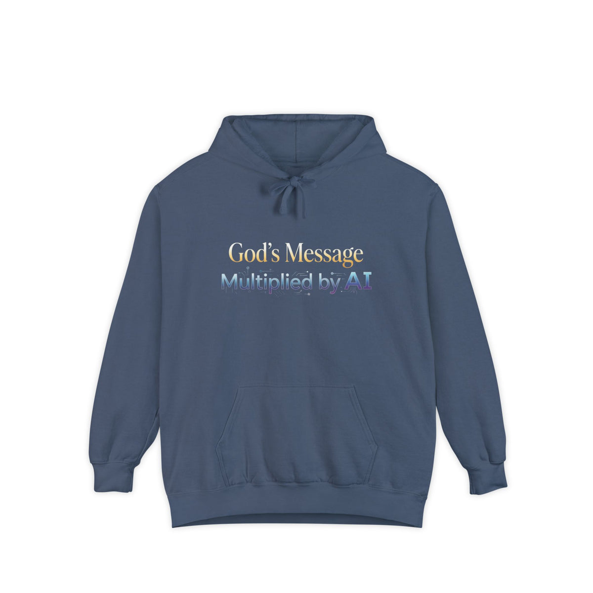God's Message Multiplied by AI Hoodie — Faith & Tech Graphic Hoodie