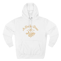 Faith Script Fleece Hoodie — "A Daily Dose of Faith" Gold Script, Back "He Is Always Faithful"