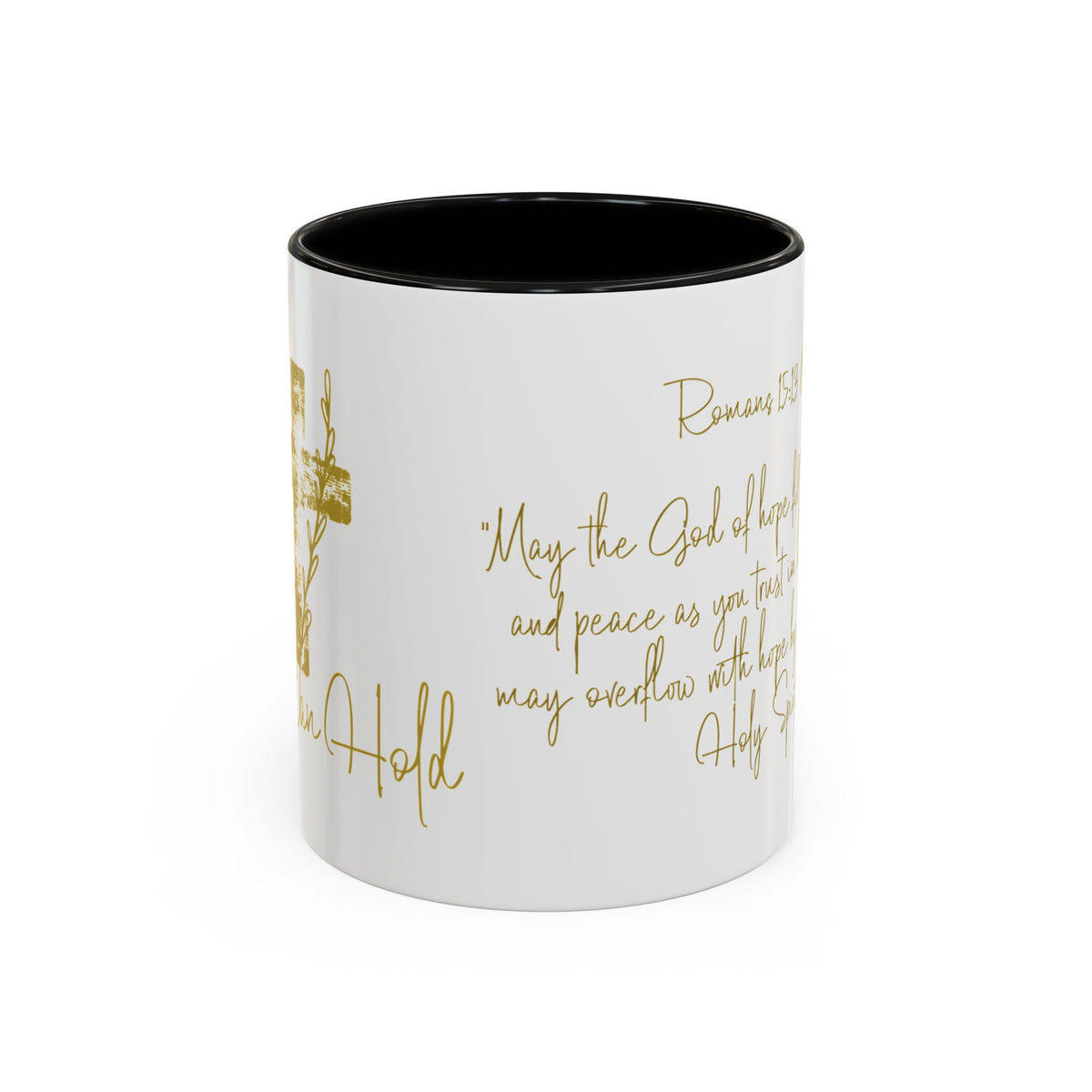 Christian Scripture Coffee Mug – Romans 15:13 Gold Calligraphy Accent Mug (11/15oz)
