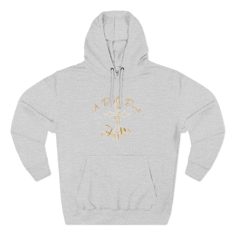 Faith Script Hoodie — "A Daily Dose of Faith" Gold Script Fleece Hoodie