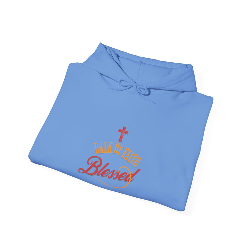 Unisex Blessed Faith Hoodie - 'Walk by Faith' Christian Pullover