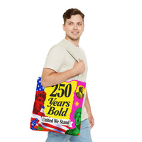 250 Years Bold Tote Bag — "United We Stand" Patriotic Anniversary Tote