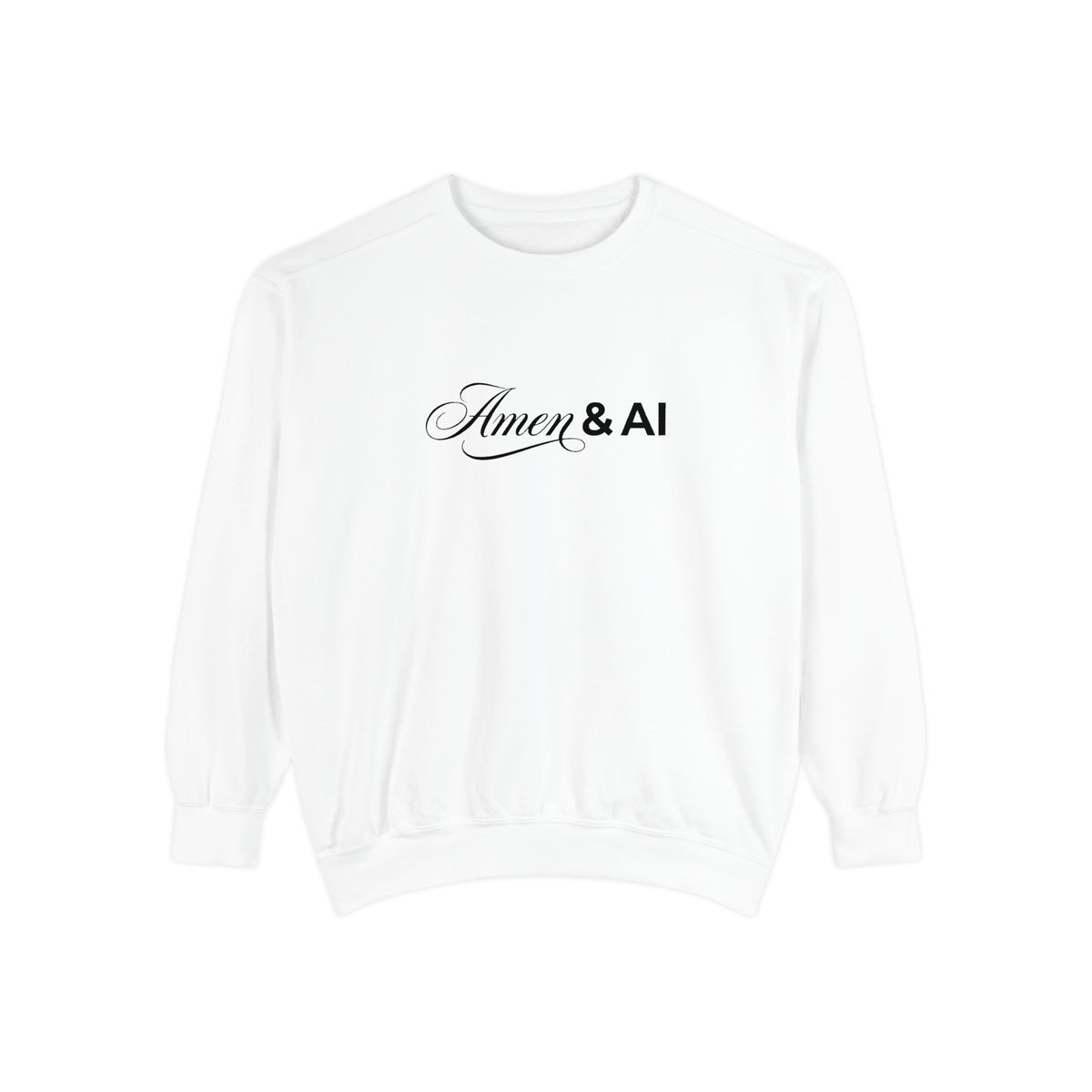 Amen & AI Sweatshirt — Faith-Inspired Typography Crewneck