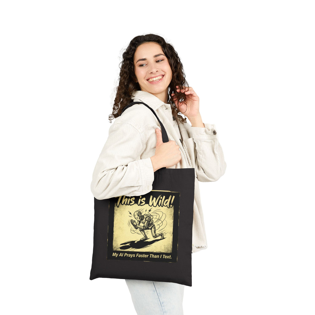 Amen & AI Cotton Tote — "This is Wild! My AI Prays Faster Than I Text" Graphic Canvas Bag
