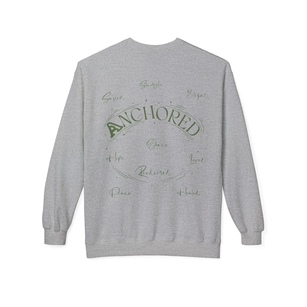 Anchored Crewneck Sweatshirt — Faith, Hope, Grace Inspirational Pullover