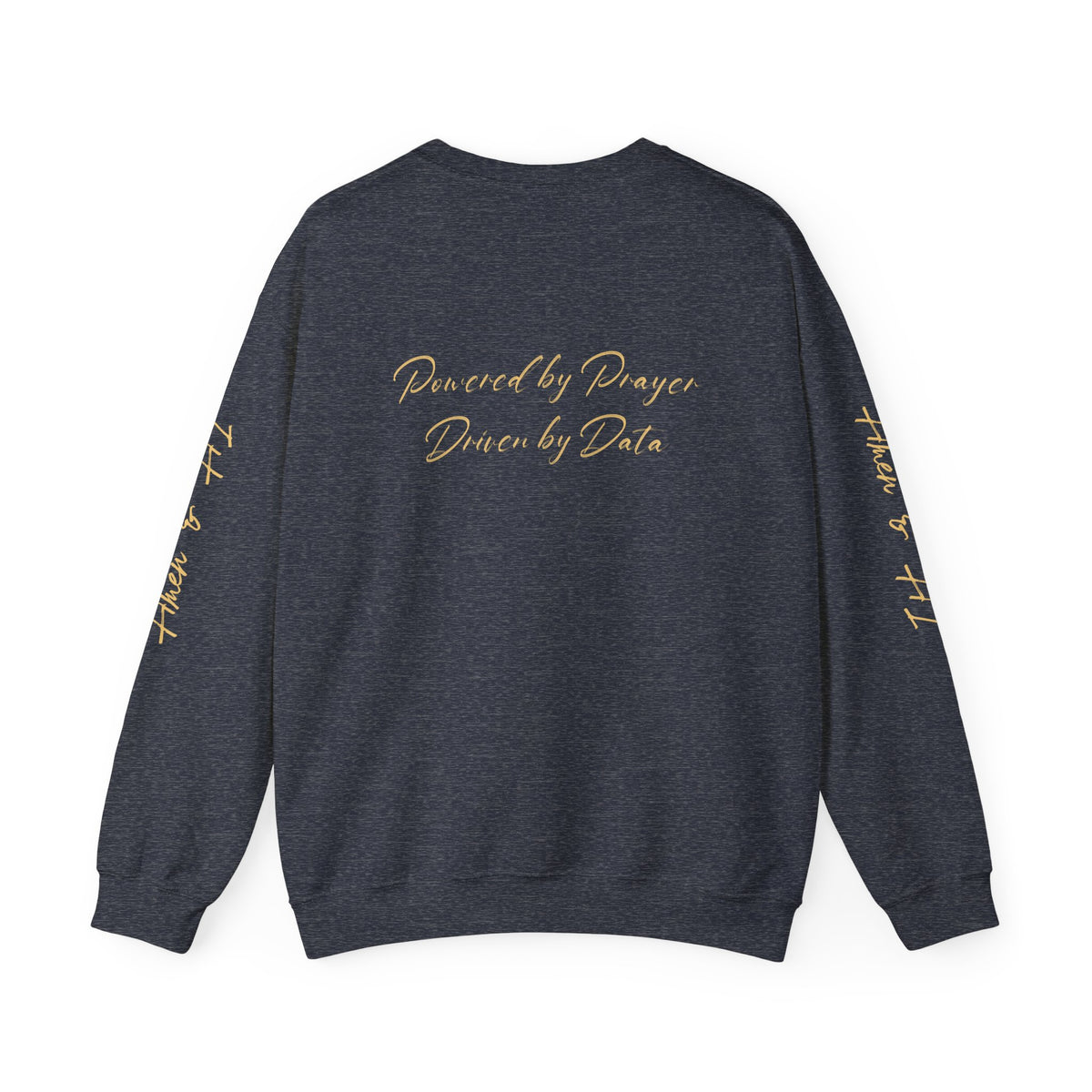 Christian AI Crewneck Sweatshirt - "Amen & AI" Gold Script, "Powered by Prayer, Driven by Data"