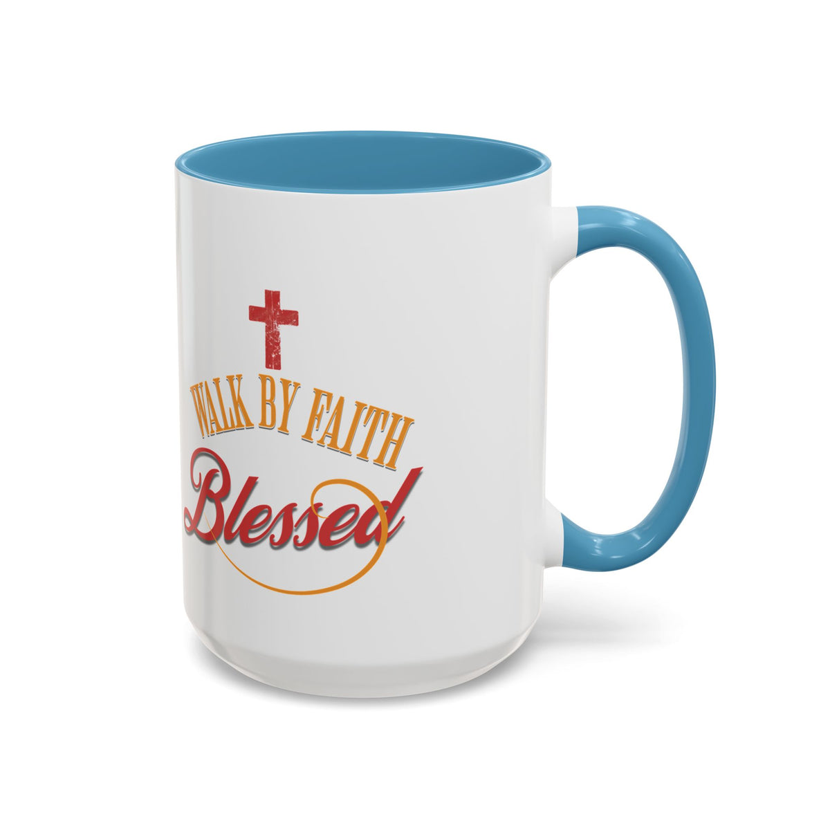 Blessed Coffee Mug — "Walk by Faith" Inspirational Christian Mug