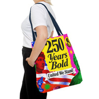 250 Years Bold Tote Bag — "United We Stand" Patriotic Anniversary Tote