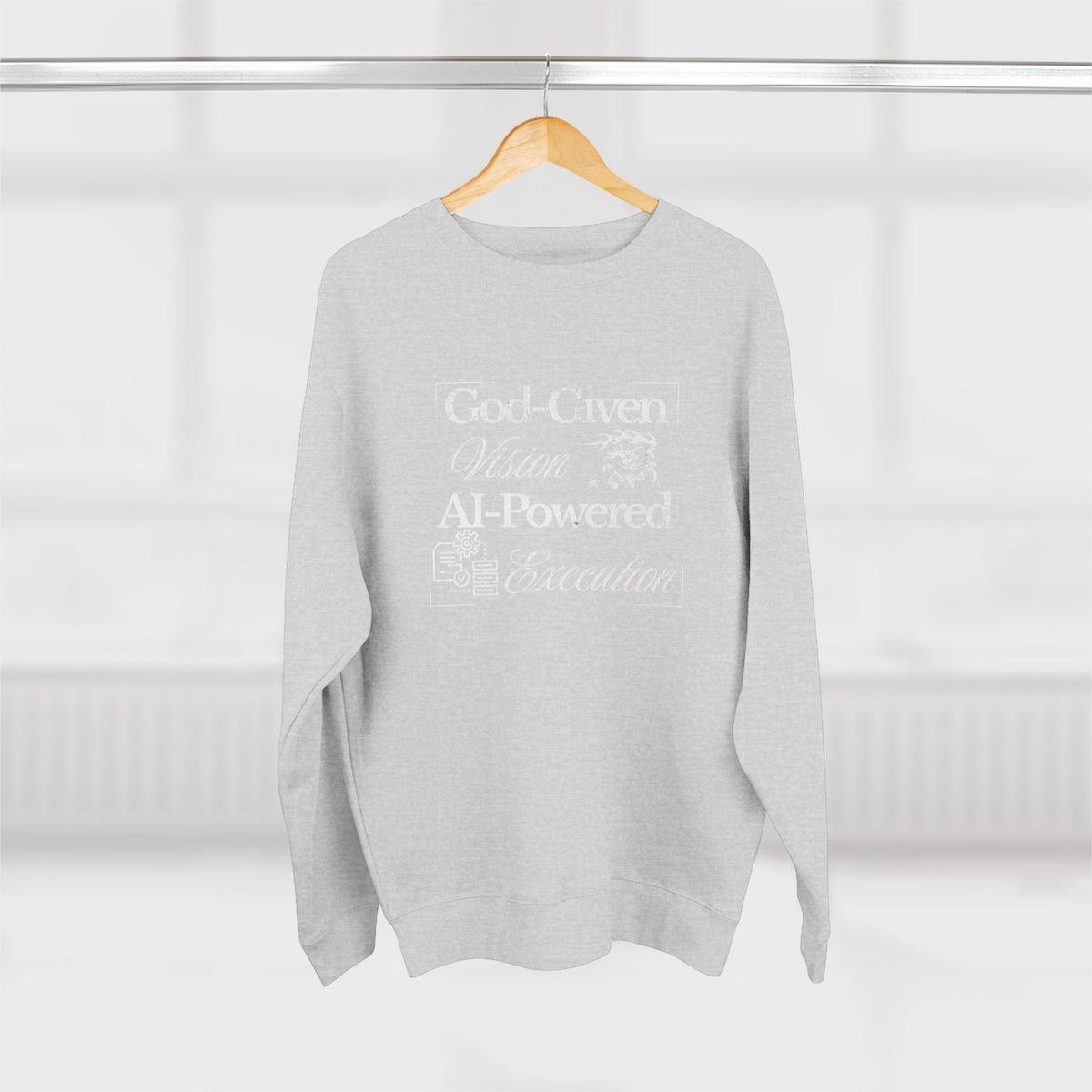 AI-Powered Execution Crewneck Sweatshirt — "God-Given Vision. AI-Powered Execution." Inspirational Graphic
