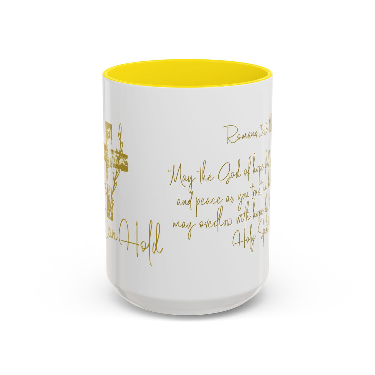 Christian Scripture Coffee Mug – Romans 15:13 Gold Calligraphy Accent Mug (11/15oz)