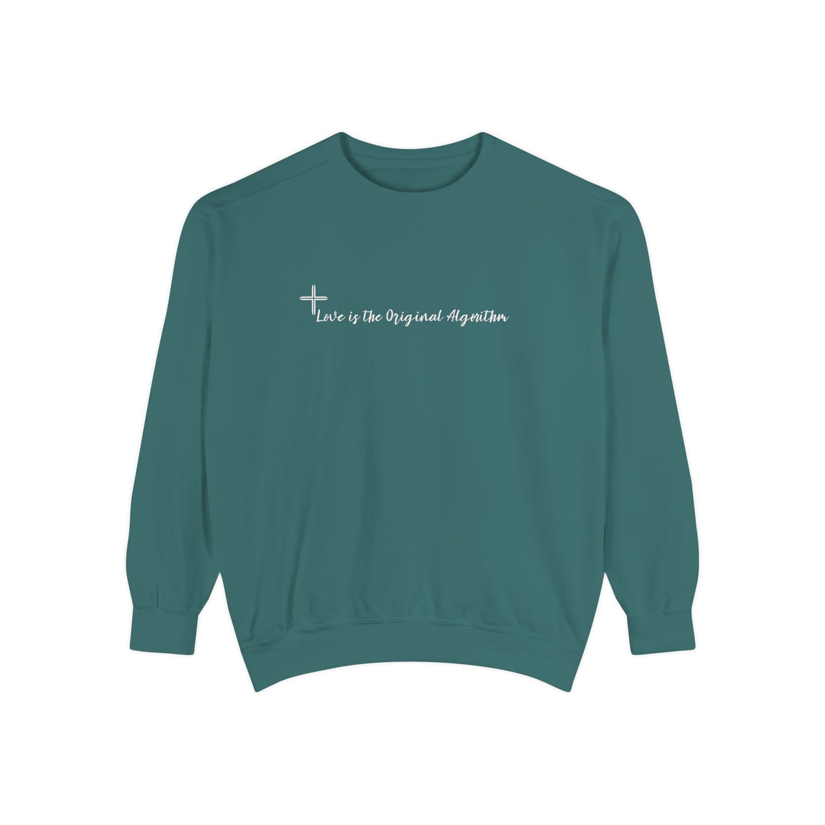 Faith Cross Sweatshirt — "Love is the Original Algorithm" Christian Crewneck