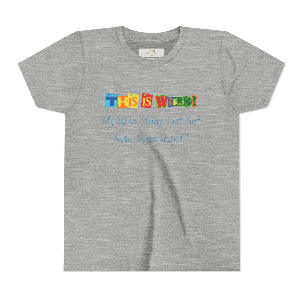 Youth Tee — "This Is Wild! My Bible Study Just Got Auto-Summarized" Funny Kids Christian Shirt