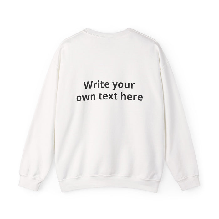 Crewneck Sweatshirt — Custom "Print It Your Way" Graphic Pullover