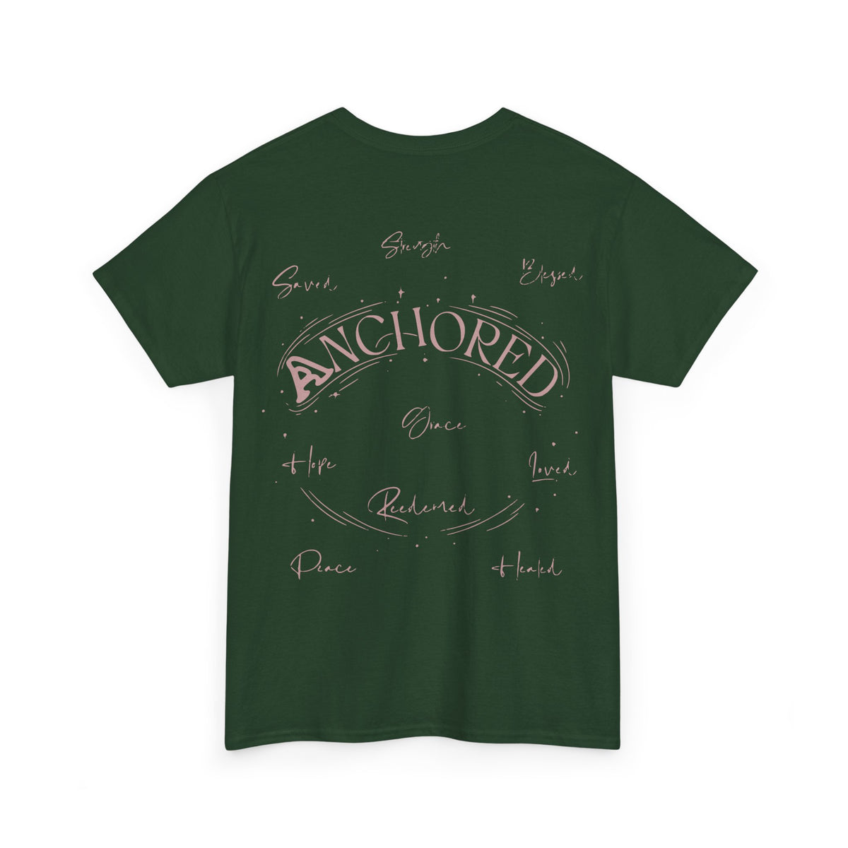 Anchored Faith T-Shirt — "Anchored" Calligraphy with Faith, Hope & Grace